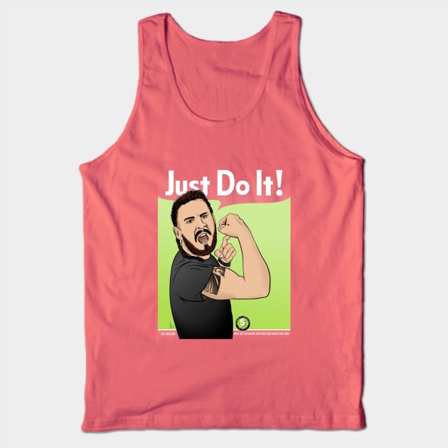 JUST DO IT Tank Top by LavaLamp